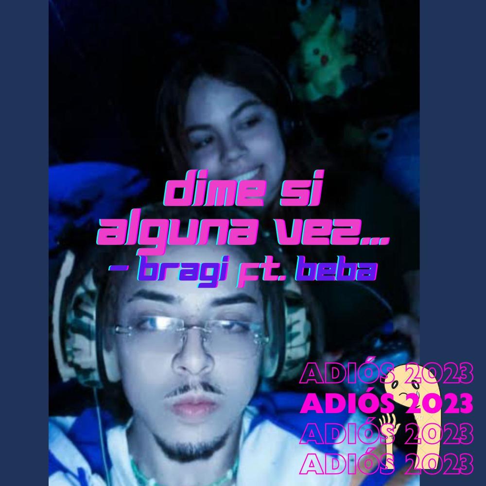 Dime si alguna vez... (feat. Beba) (Explicit)