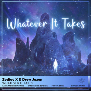 ดาวน์โหลดและฟังเพลง Whatever It Takes พร้อมเนื้อเพลงจาก ZODIAC X