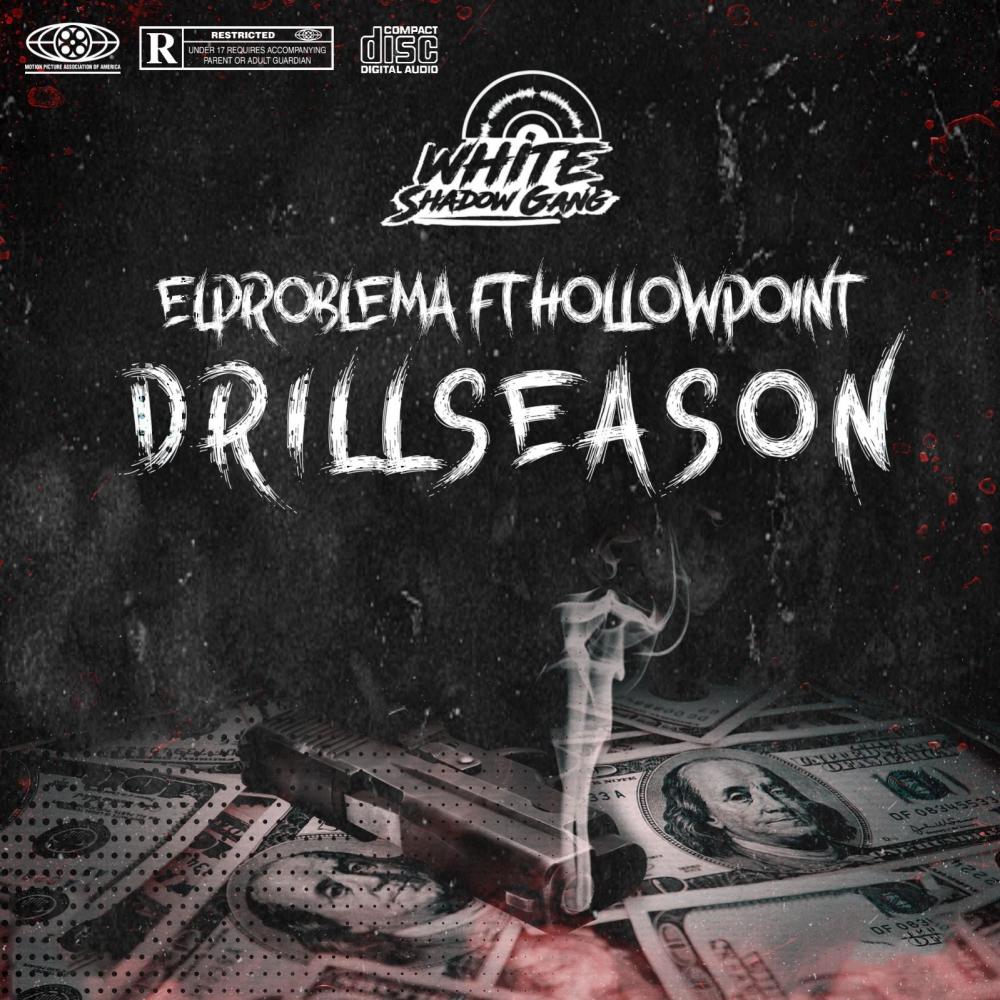 Drill Season (feat. Mikey El Problema) (Explicit)