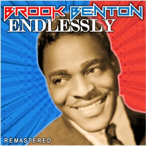 Brook Benton的專輯Endlessly (Remastered)