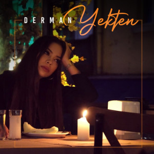 Listen to Yekten song with lyrics from Derman