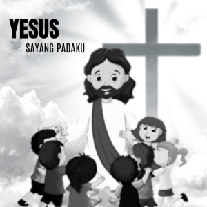 Listen to Yesus Sayang Padaku song with lyrics from Gideon Niko Pratama