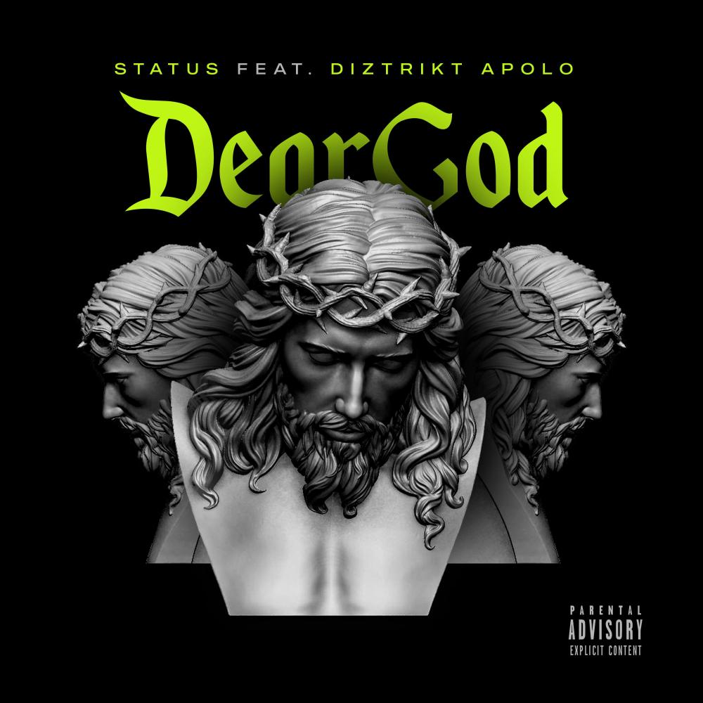 Dear God (feat. Diztrikt Apolo) (Explicit)
