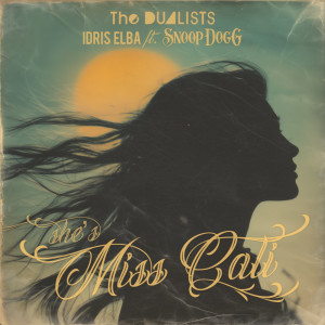 The Dualists的專輯She's Miss Cali