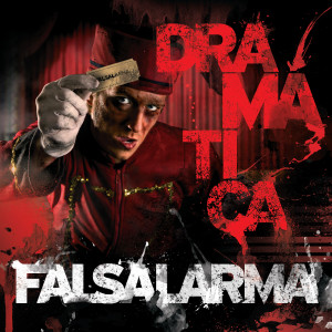 Album Dramatica from Falsalarma