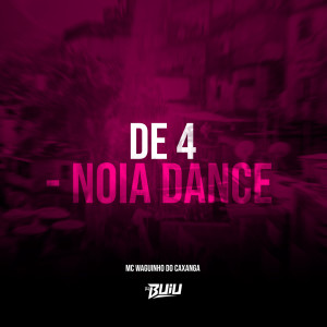 De 4 - Noia Dance dari DJ Buiu