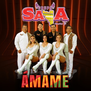 อัลบัม Ámame (Versión 2024) ศิลปิน Grupo Saya