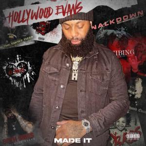 收聽Hollywood Evans的MADE IT (Explicit)歌詞歌曲