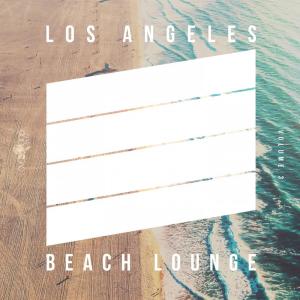 Album Los Angeles Beach Lounge, Vol. 3 oleh Various
