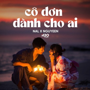收聽H2O Lofi的Cô Đơn Dành Cho Ai (Lofi)歌詞歌曲