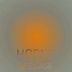 Listen to Horny Message song with lyrics from Gence Mien