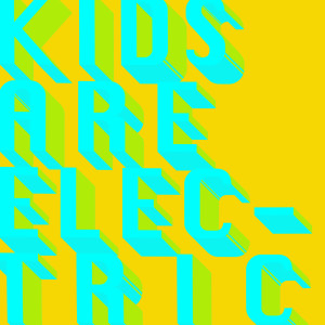 อัลบัม Kids are electric ศิลปิน C'mon Tigre