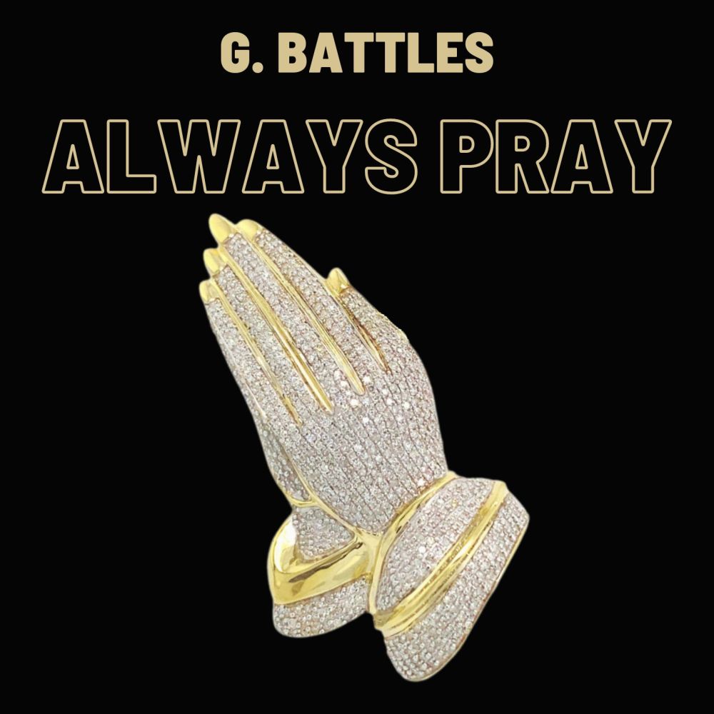 Always Pray (Explicit)
