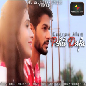 ดาวน์โหลดและฟังเพลง Pehli Dafa พร้อมเนื้อเพลงจาก Kamran Alam
