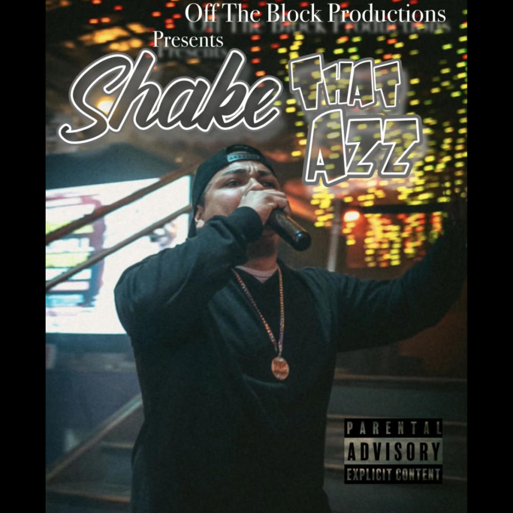 Shake That Azz (Explicit)