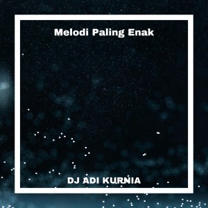 Album Sound Paling Enak from DJ ADI KURNIA
