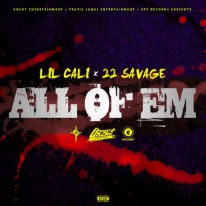 Lil Cali的專輯All of 'Em (Explicit)
