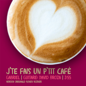 Album J'te fais un p'tit café oleh David Broza