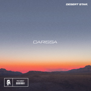 Dengarkan Carissa lagu dari DESERT STAR dengan lirik