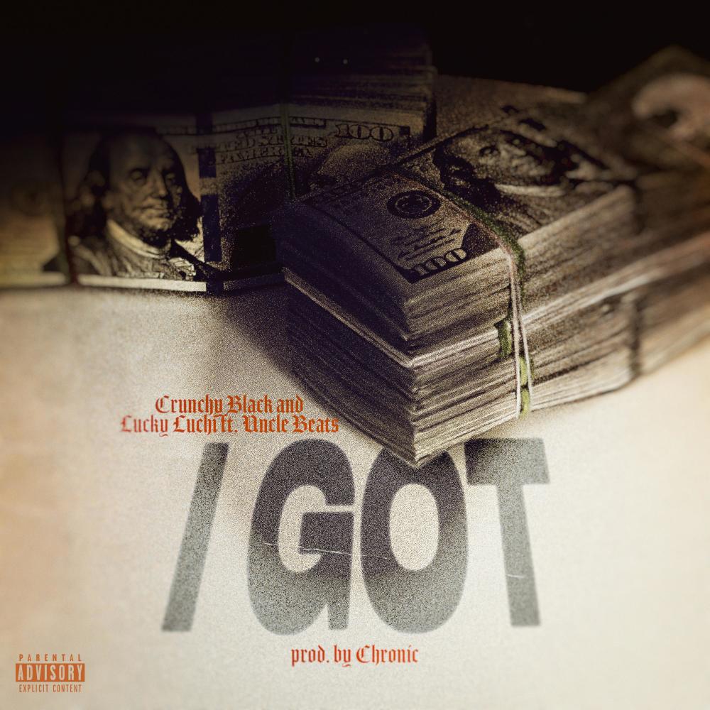 I Got (feat. Uncle Beats) (Explicit)