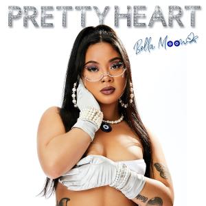 อัลบัม Pretty heart (Explicit) ศิลปิน Bella Moon