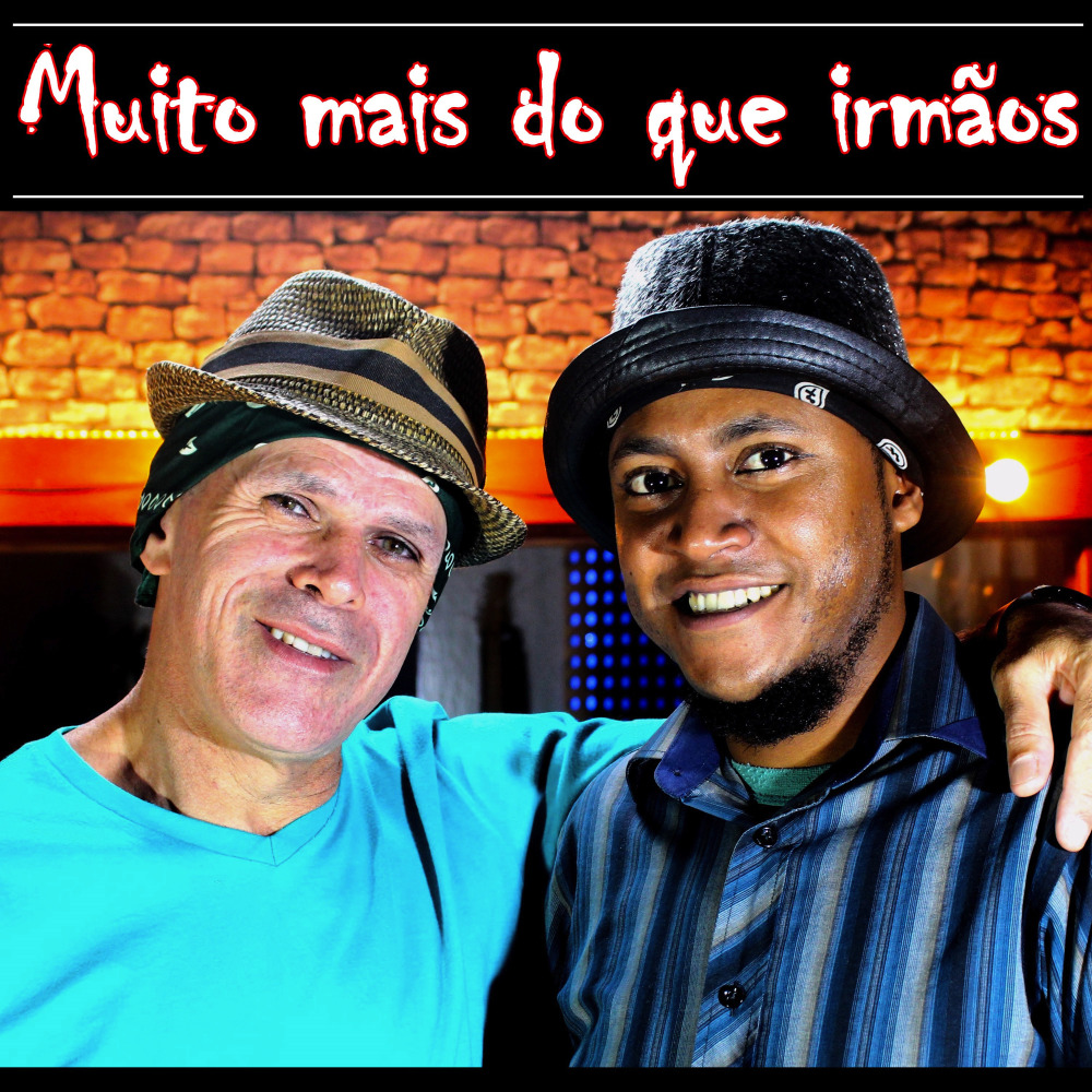 Muito Mais do que Irmãos
