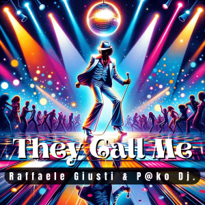 Listen to They Call Me song with lyrics from Raffaele Giusti