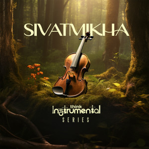 Gaana Girl的专辑Think Instrumental with Sivatmikha