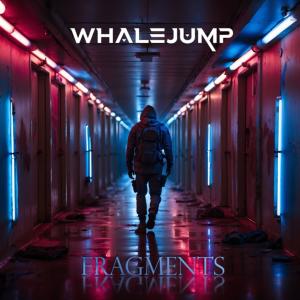 收听Whalejump的Fragments歌词歌曲