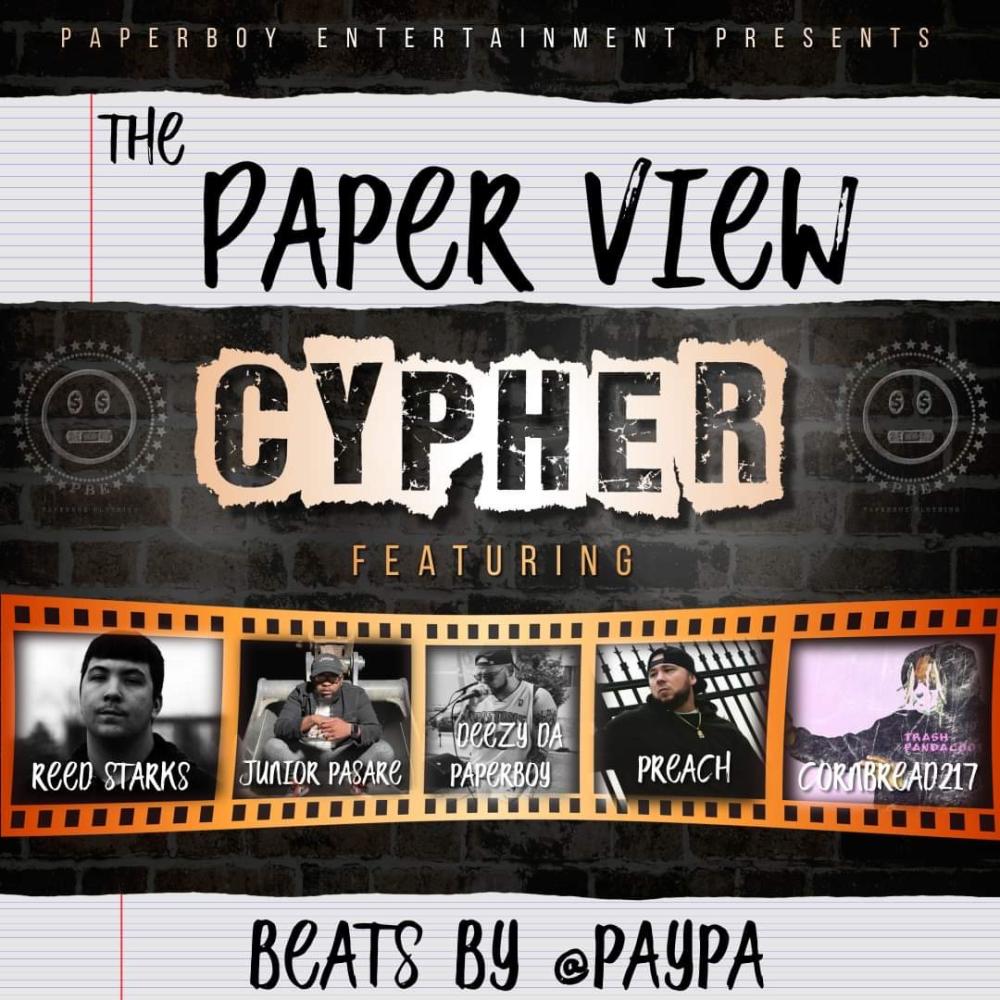 Paperview Cypher, Vol. 2 (feat. Junior Pasare, Reed Starks, Cornbread217 & P.R.E.A.C.H.) (Explicit)