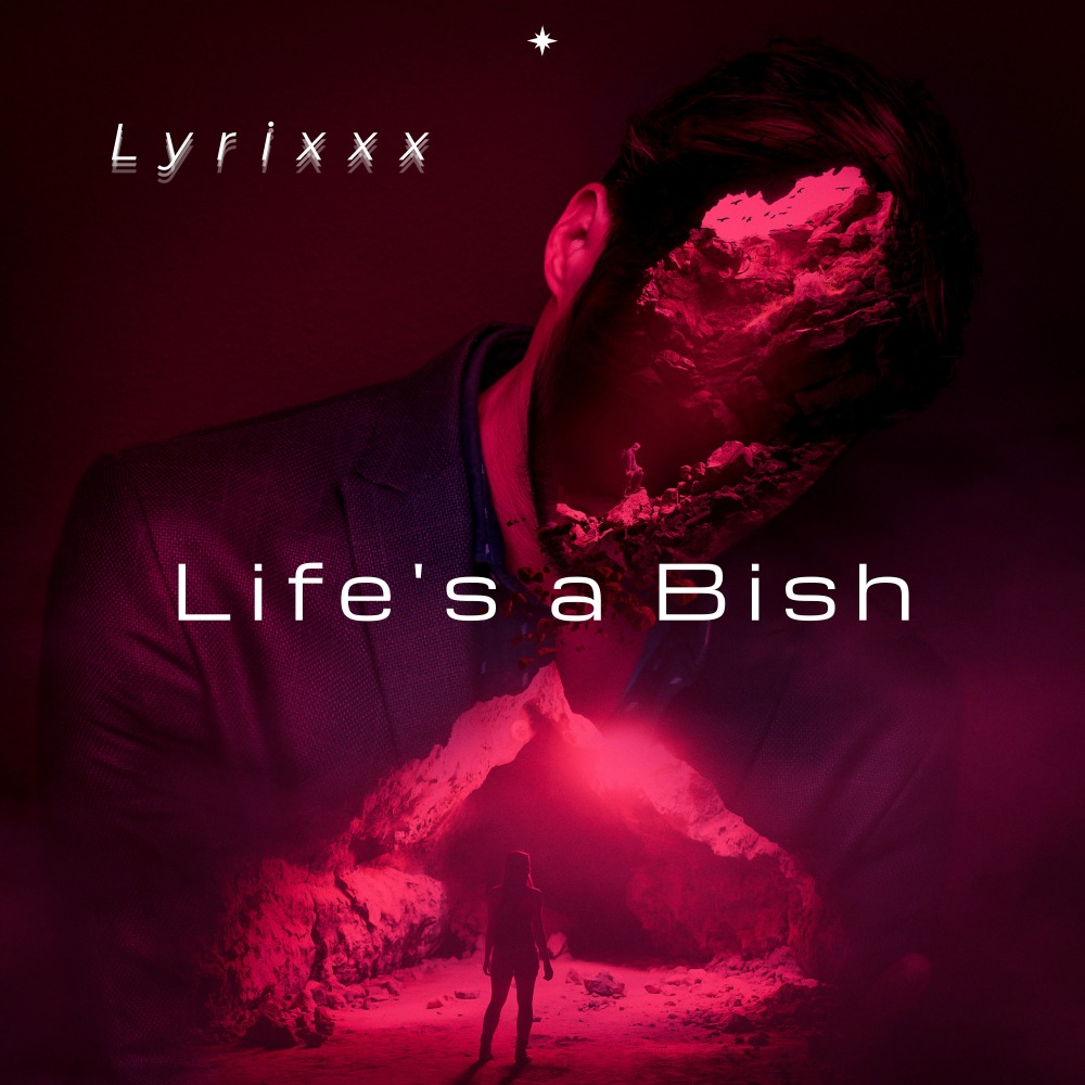 Life's a Bish (Explicit)