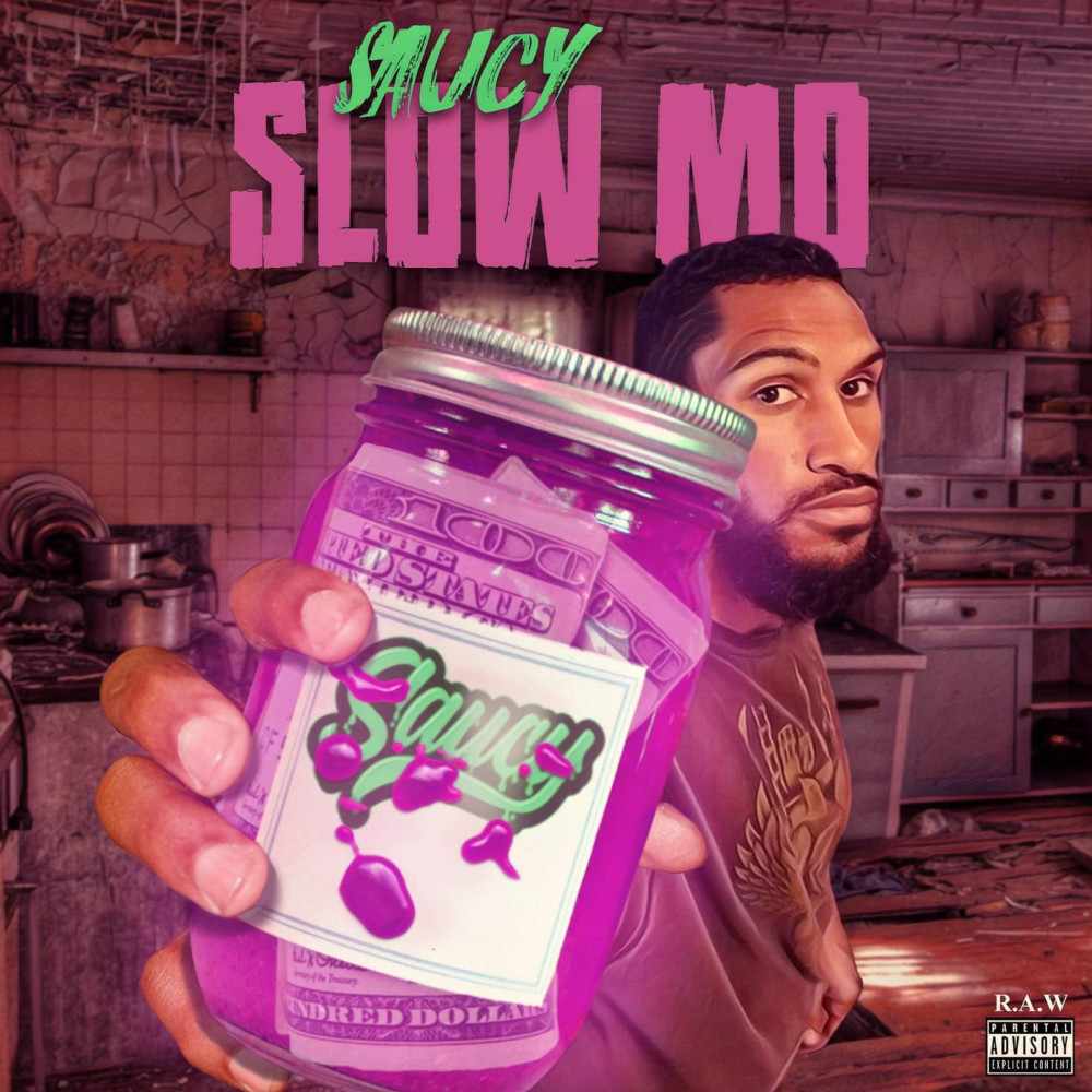 Slow Mo (Explicit)