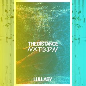 收听The Distance的Lullaby歌词歌曲