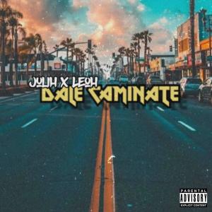 收聽Julih的Dale Caminate歌詞歌曲