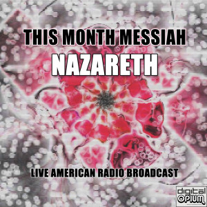 Album This Month Messiah (Live) from Nazareth