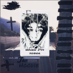 Listen to When I'm Sober (Explicit) song with lyrics from Jay Hoodie