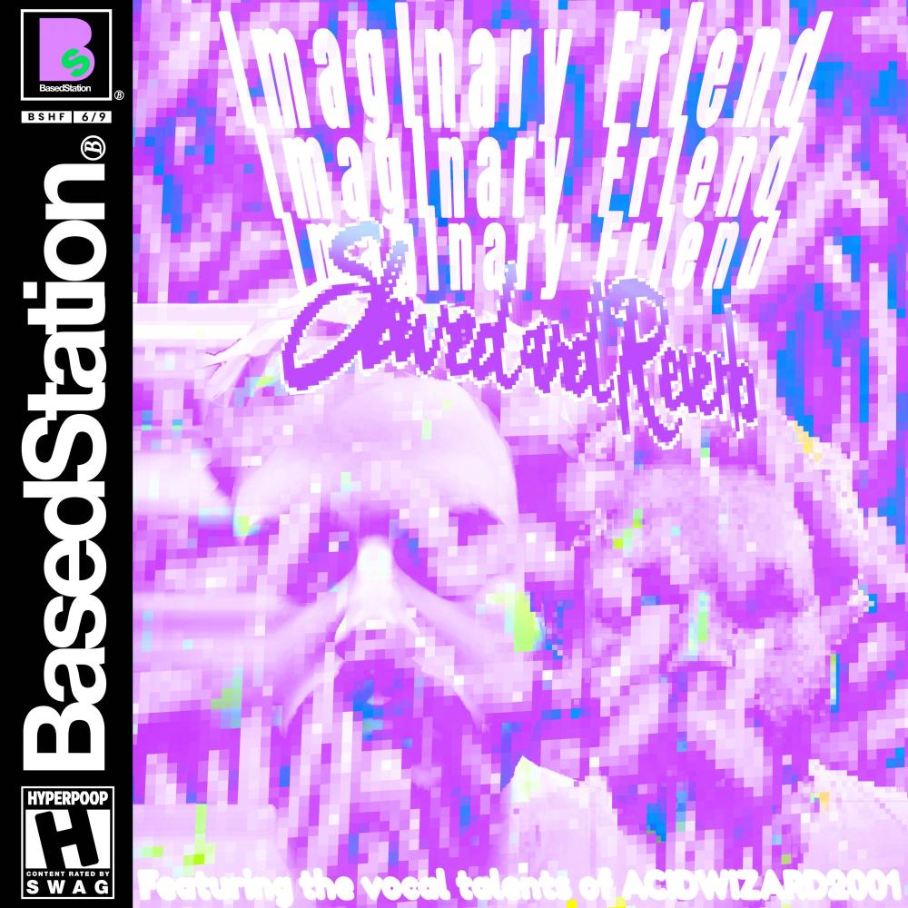 Imaginary Friend (feat. acidwizard2001) (Slowed & Reverb)