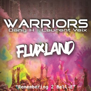 Listen to Fluxland (Extended Mix) song with lyrics from Warriors
