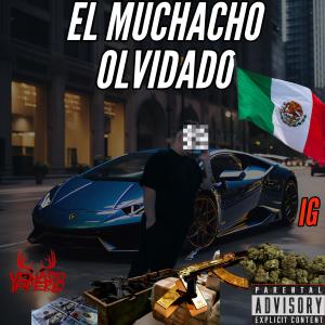 อัลบัม EL MUCHACHO OLVIDADO (Explicit) ศิลปิน Ig