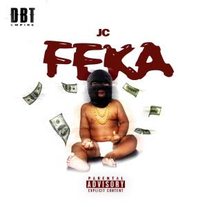 ดาวน์โหลดและฟังเพลง FEKA (Explicit) พร้อมเนื้อเพลงจาก JC DOUBLE R
