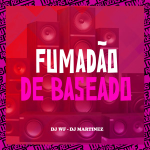 Album Fumadão de Baseado (Explicit) from 