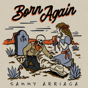 Sammy Arriaga的專輯Born Again