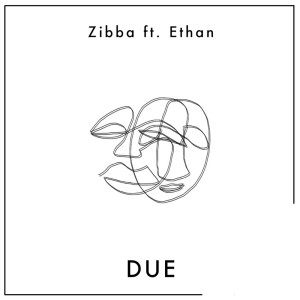 收聽Zibba的DUE歌詞歌曲