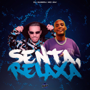 Dengarkan lagu SENTA, RELAXA (Explicit) nyanyian DJ Gabirú dengan lirik