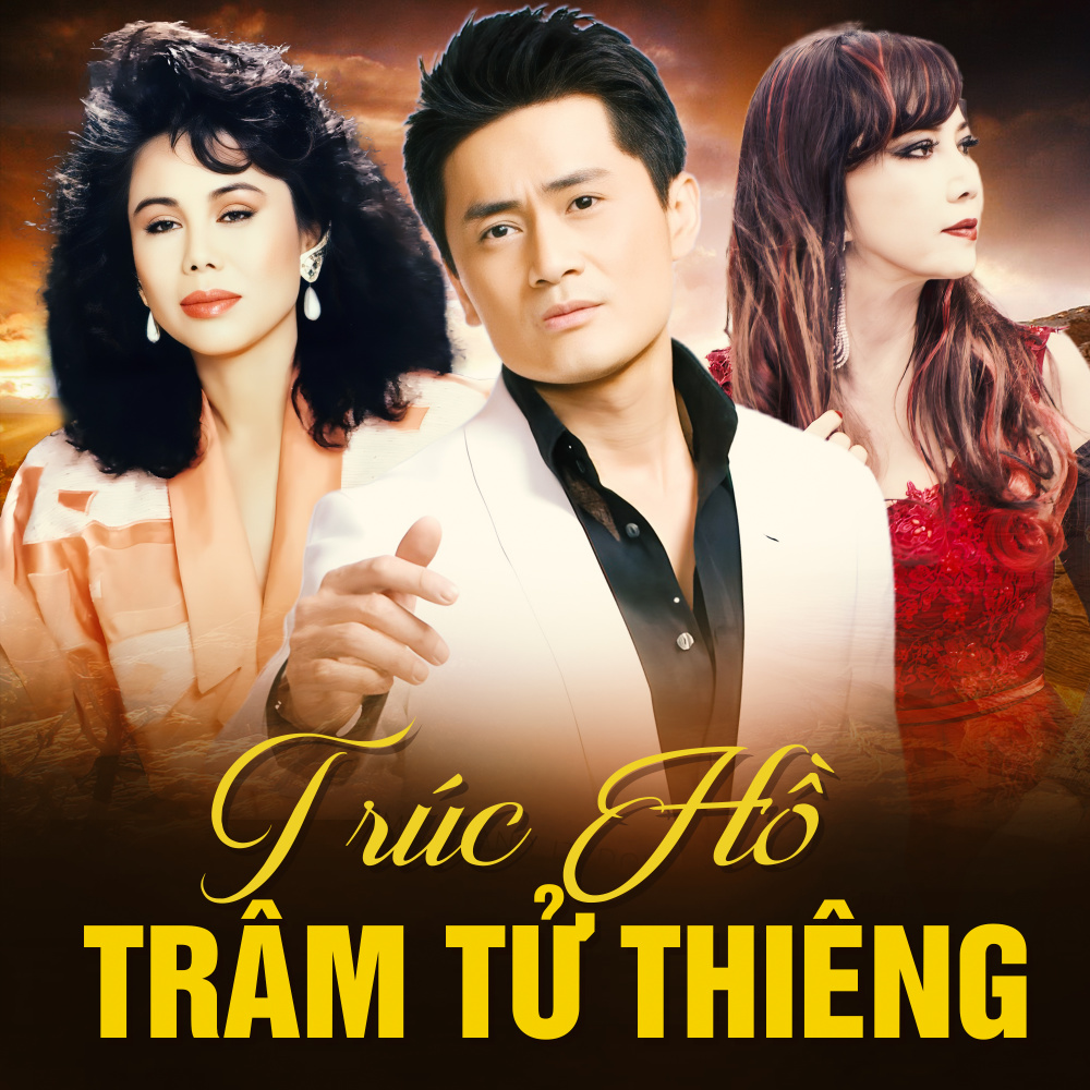 Liên khúc Trúc Hồ (Một lần nữa thôi & Em đã quên một dòng sông & Yêu em âm thầm & Tình yêu & Giữa hai mùa mưa nắng)