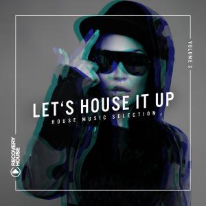 Let's House It Up, Vol. 3 dari Various