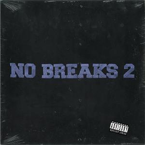 Yella的專輯No Breaks 2 (Explicit)