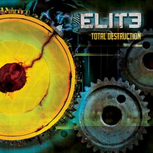 The Elite的專輯Total Destruction (Explicit)