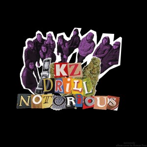 Album Kz Drill (Explicit) from Notorious