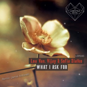 Lou Van的專輯What I Ask For